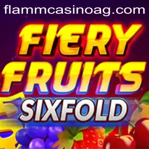 Unlock the Thrilling World of FieryFruitsSixFold on oncash.bet