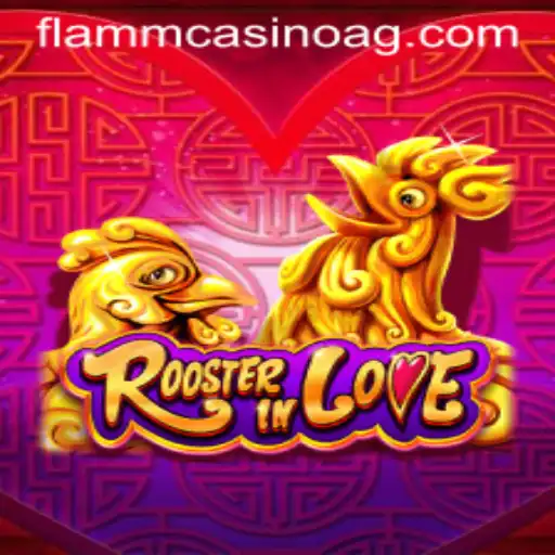 Explore the Exciting World of 'RoosterInLove': A Unique Gaming Experience